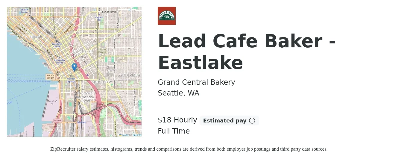 Grand Central Bakery job posting for a Lead Cafe Baker - Eastlake in Seattle, WA with a salary of $19 Hourly with a map of Seattle location.
