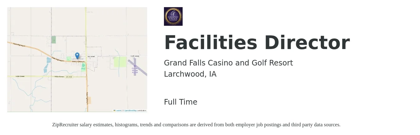 Grand Falls Casino and Golf Resort job posting for a Facilities Director in Larchwood, IA with a salary of $91,200 to $200,200 Yearly with a map of Larchwood location.