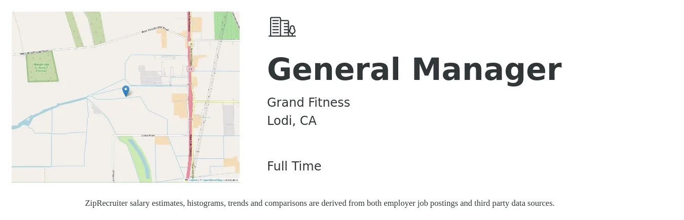 Grand Fitness job posting for a General Manager in Lodi, CA with a salary of $52,800 to $78,900 Yearly with a map of Lodi location.