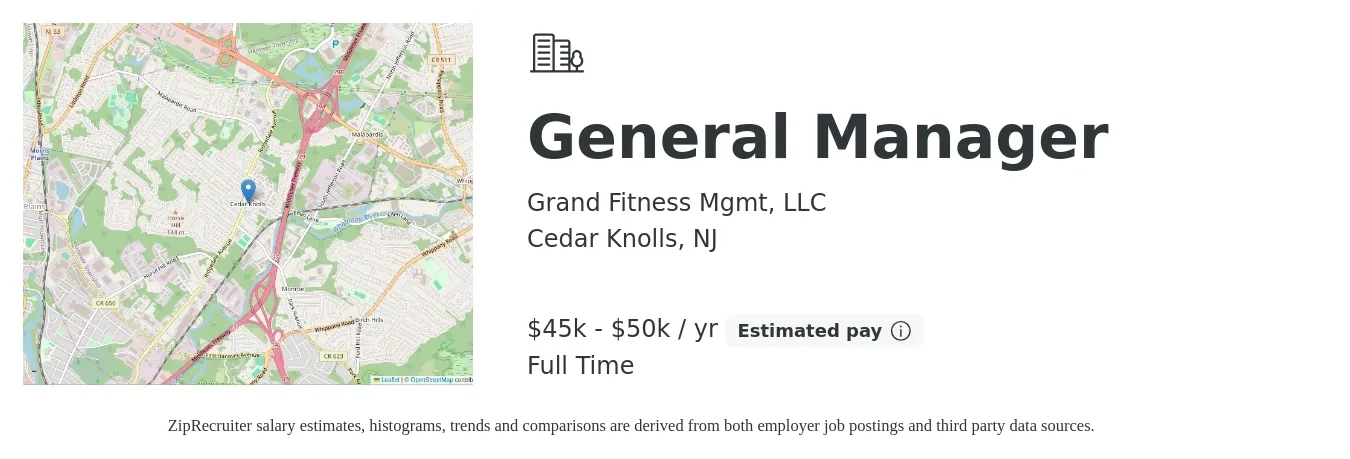 Grand Fitness Mgmt, LLC job posting for a General Manager in Cedar Knolls, NJ with a salary of $45,000 to $50,000 Yearly with a map of Cedar Knolls location.