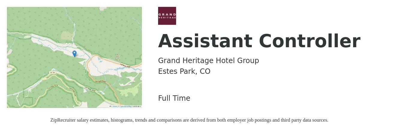 Grand Heritage Hotel Group job posting for a Assistant Controller in Estes Park, CO with a salary of $92,700 to $132,200 Yearly with a map of Estes Park location.