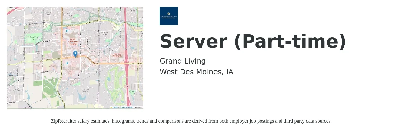 Grand Living job posting for a Server (Part-time) in West Des Moines, IA with a salary of $10 to $18 Hourly with a map of West Des Moines location.