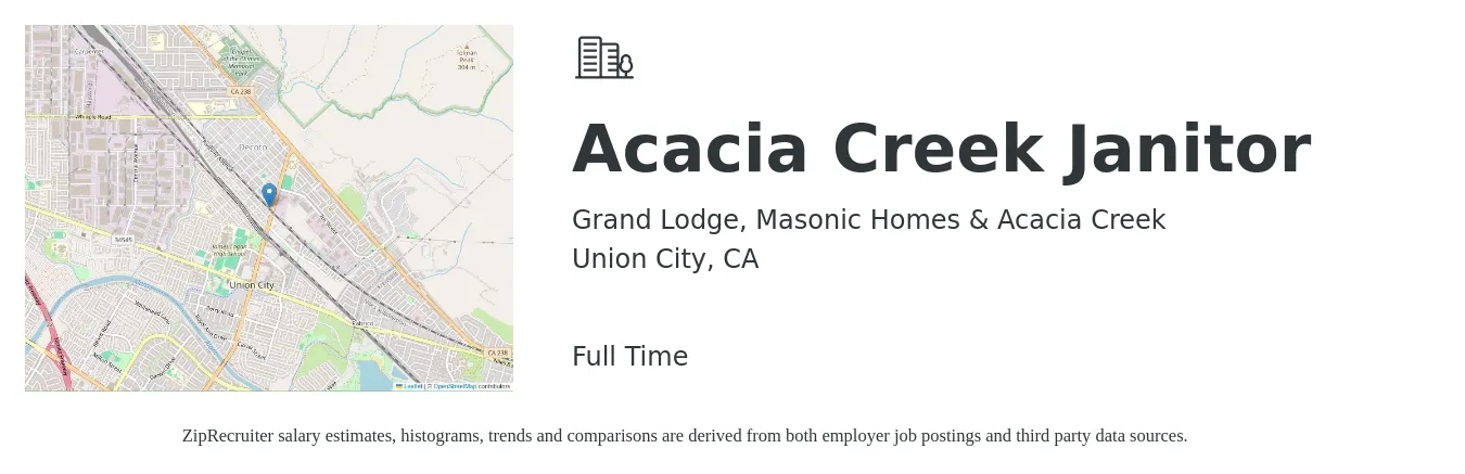 Grand Lodge, Masonic Homes & Acacia Creek job posting for a Acacia Creek Janitor in Union City, CA with a salary of $20 to $22 Hourly with a map of Union City location.