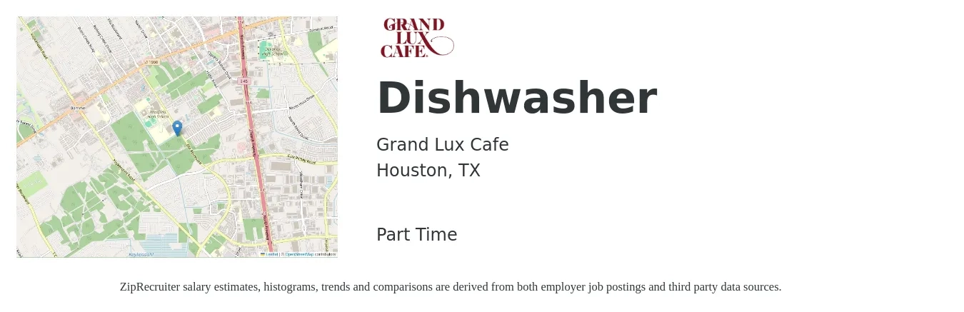 Grand Lux Cafe job posting for a Dishwasher in Houston, TX with a salary of $12 to $16 Hourly with a map of Houston location.