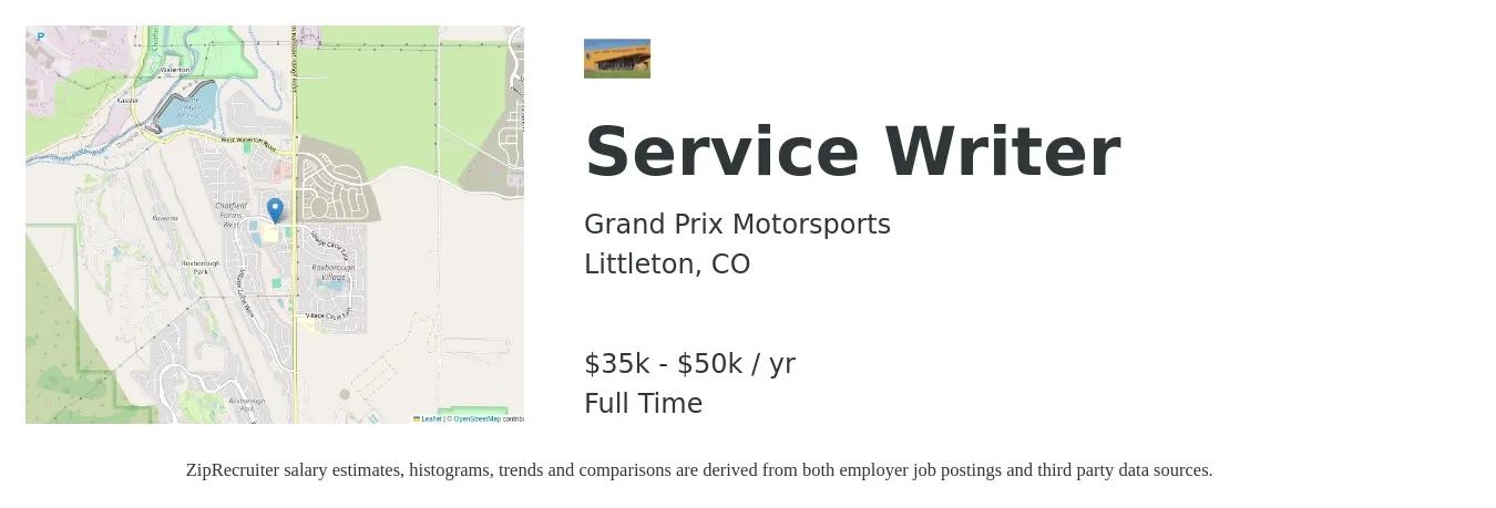 Grand Prix Motorsports job posting for a Service Writer in Littleton, CO with a salary of $35,000 to $50,000 Yearly with a map of Littleton location.