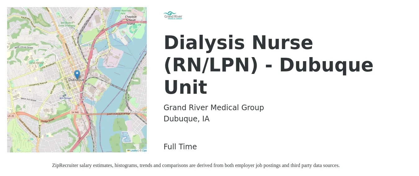 Grand River Medical Group job posting for a Dialysis Nurse (RN/LPN) - Dubuque Unit in Dubuque, IA with a salary of $26 to $35 Hourly with a map of Dubuque location.