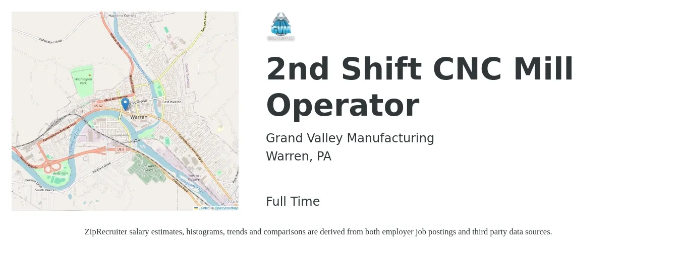 Grand Valley Manufacturing job posting for a 2nd Shift CNC Mill Operator in Warren, PA with a salary of $18 to $24 Hourly with a map of Warren location.