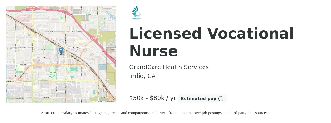GrandCare Health Services job posting for a Licensed Vocational Nurse in Indio, CA with a salary of $50,000 to $80,000 Yearly with a map of Indio location.