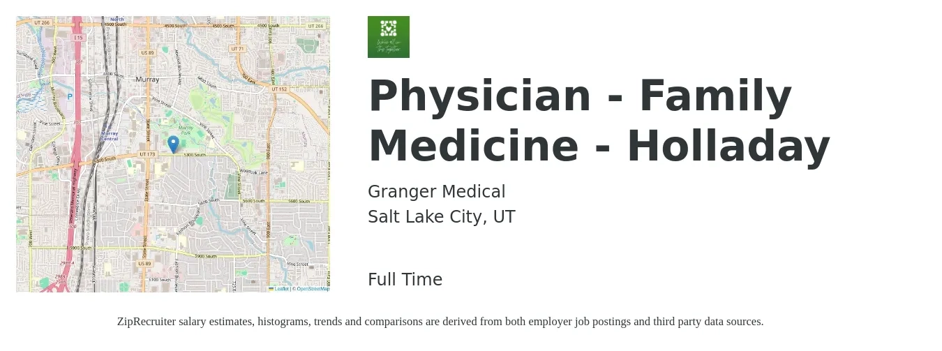 Granger Medical job posting for a Physician - Family Medicine - Holladay in Salt Lake City, UT with a salary of $124,600 to $241,500 Yearly with a map of Salt Lake City location.