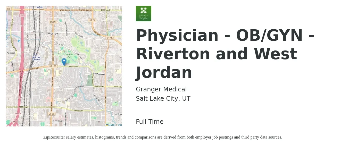 Granger Medical job posting for a Physician - OB/GYN - Riverton and West Jordan in Salt Lake City, UT with a salary of $222,300 to $231,500 Yearly with a map of Salt Lake City location.