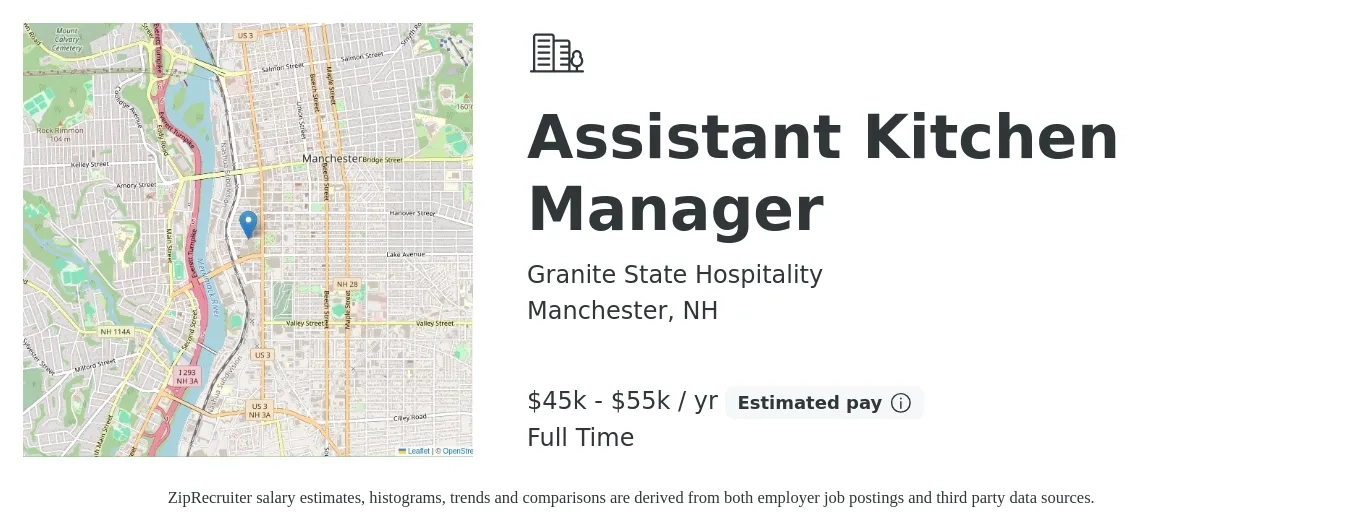 Granite State Hospitality job posting for a Assistant Kitchen Manager in Manchester, NH with a salary of $45,000 to $55,000 Yearly with a map of Manchester location.