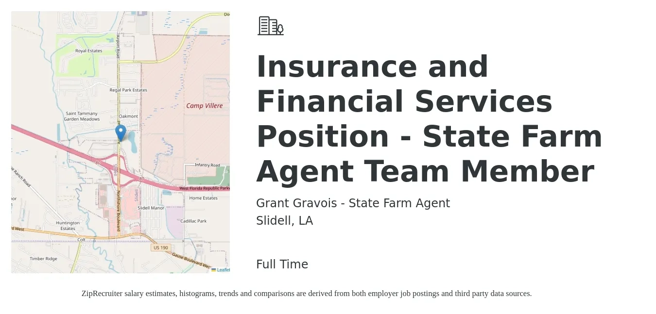 Grant Gravois - State Farm Agent job posting for a Insurance and Financial Services Position - State Farm Agent Team Member in Slidell, LA with a salary of $36,800 to $54,600 Yearly with a map of Slidell location.