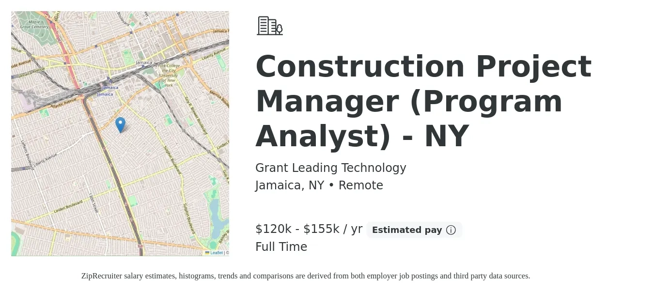Grant Leading Technology job posting for a Construction Project Manager (Program Analyst) - NY in Jamaica, NY with a salary of $120,000 to $155,000 Yearly with a map of Jamaica location.