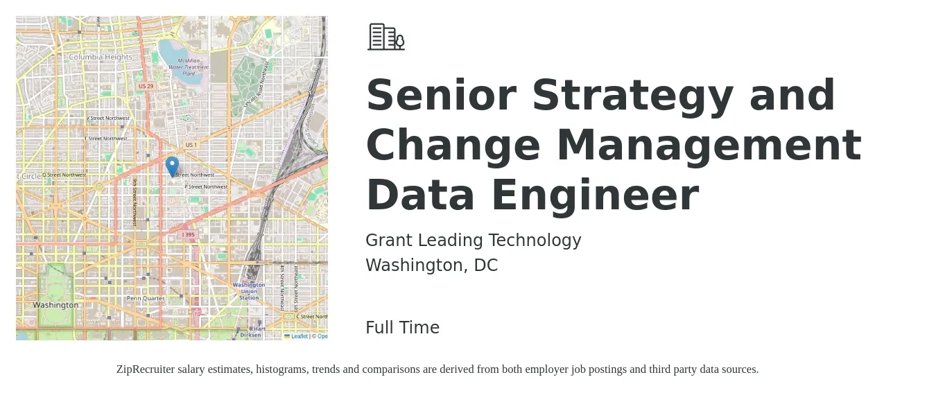 Grant Leading Technology job posting for a Senior Strategy and Change Management Data Engineer in Washington, DC with a salary of $119,600 to $162,500 Yearly with a map of Washington location.