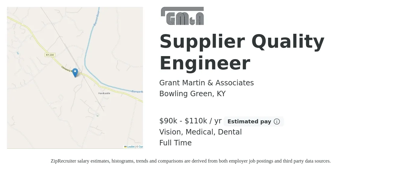 Grant Martin & Associates job posting for a Supplier Quality Engineer in Bowling Green, KY with a salary of $90,000 to $110,000 Yearly and benefits including dental, life_insurance, medical, pto, retirement, and vision with a map of Bowling Green location.