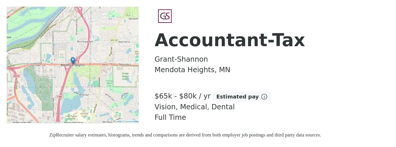 Grant-Shannon job posting for a Accountant-Tax in Mendota Heights, MN with a salary of $65,000 to $80,000 Yearly and benefits including dental, life_insurance, medical, retirement, and vision with a map of Mendota Heights location.