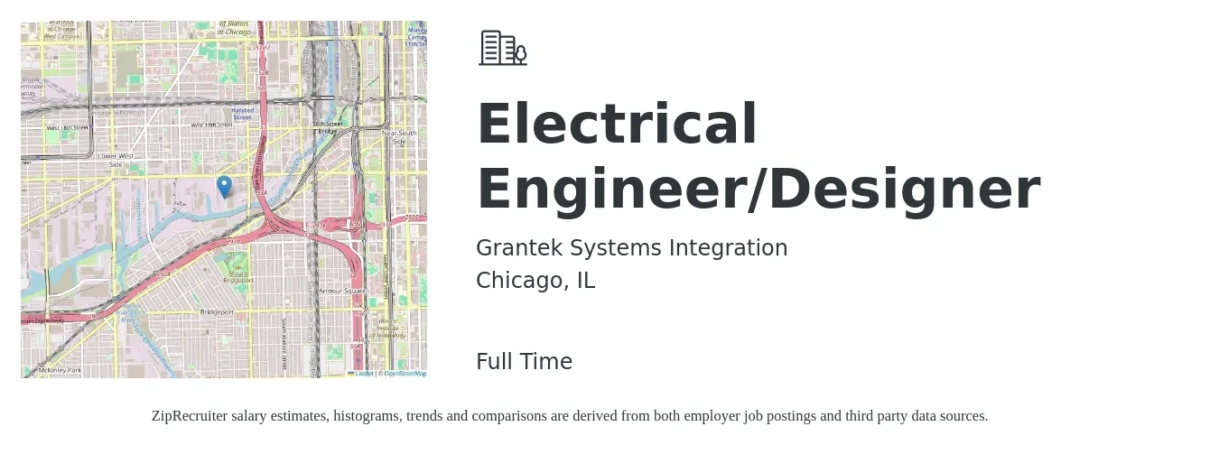 Grantek Systems Integration job posting for a Electrical Engineer/Designer in Chicago, IL with a salary of $85,000 to $119,000 Yearly with a map of Chicago location.
