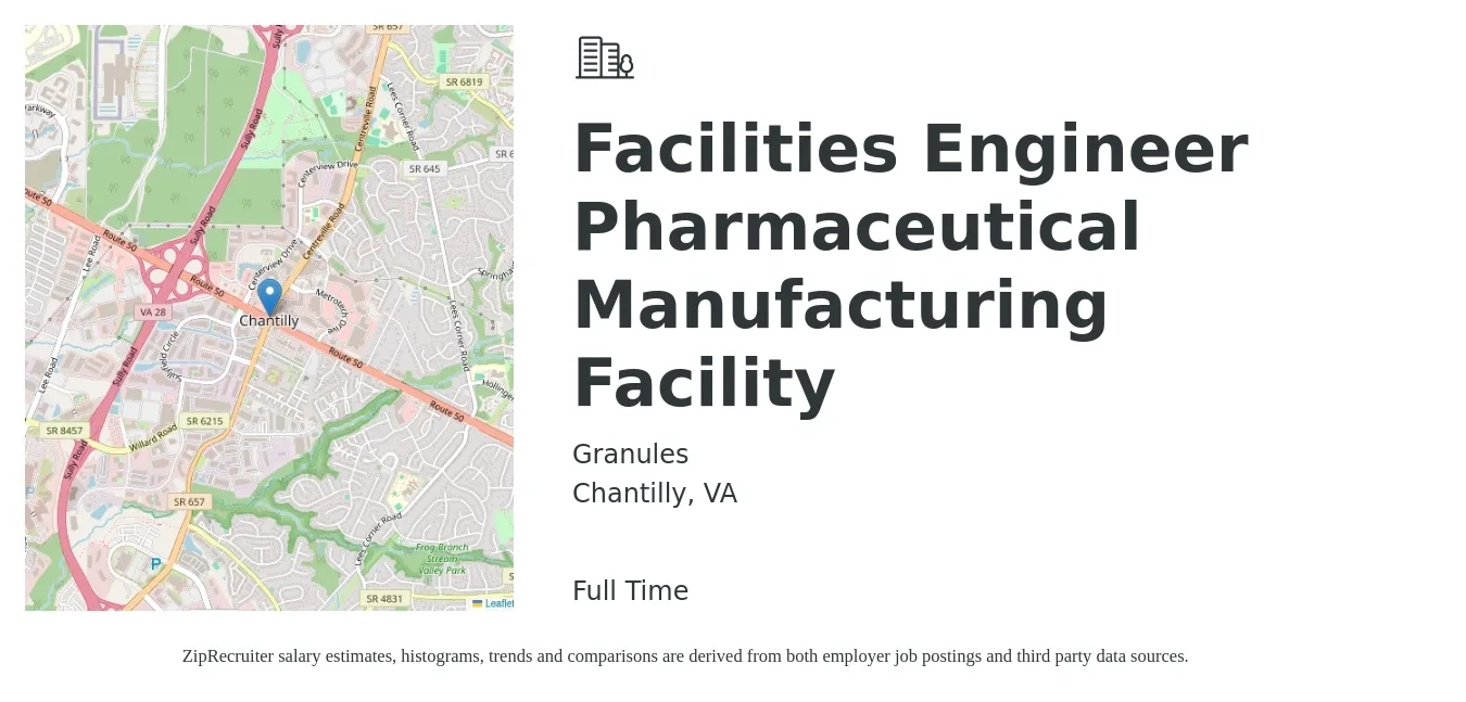 Granules job posting for a Facilities Engineer Pharmaceutical Manufacturing Facility in Chantilly, VA with a salary of $74,900 to $109,600 Yearly with a map of Chantilly location.