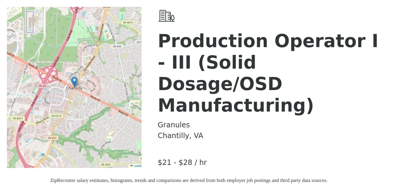 Granules job posting for a Production Operator I - III (Solid Dosage/OSD Manufacturing) in Chantilly, VA with a salary of $20 to $30 Hourly with a map of Chantilly location.