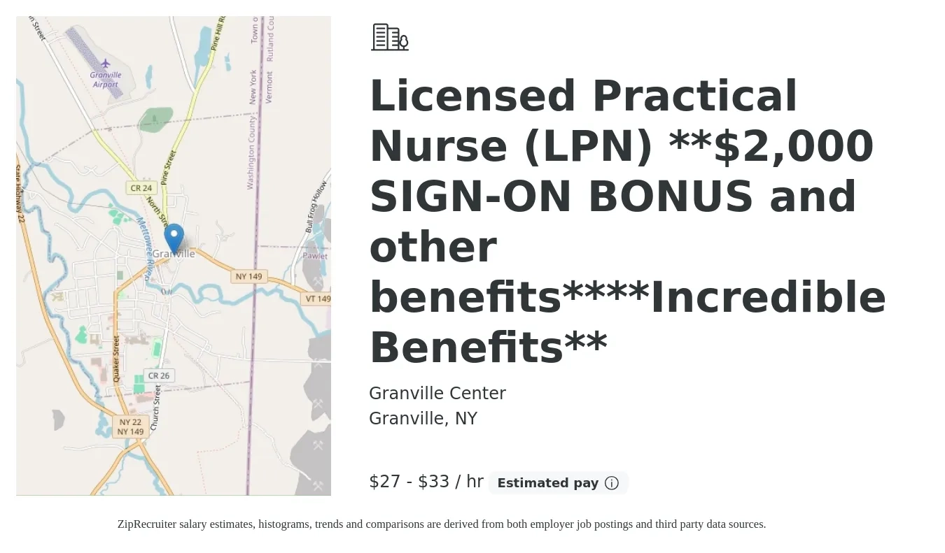 Granville Center job posting for a Licensed Practical Nurse (LPN) **$2,000 SIGN-ON BONUS and other benefits****Incredible Benefits** in Granville, NY with a salary of $29 to $35 Hourly with a map of Granville location.