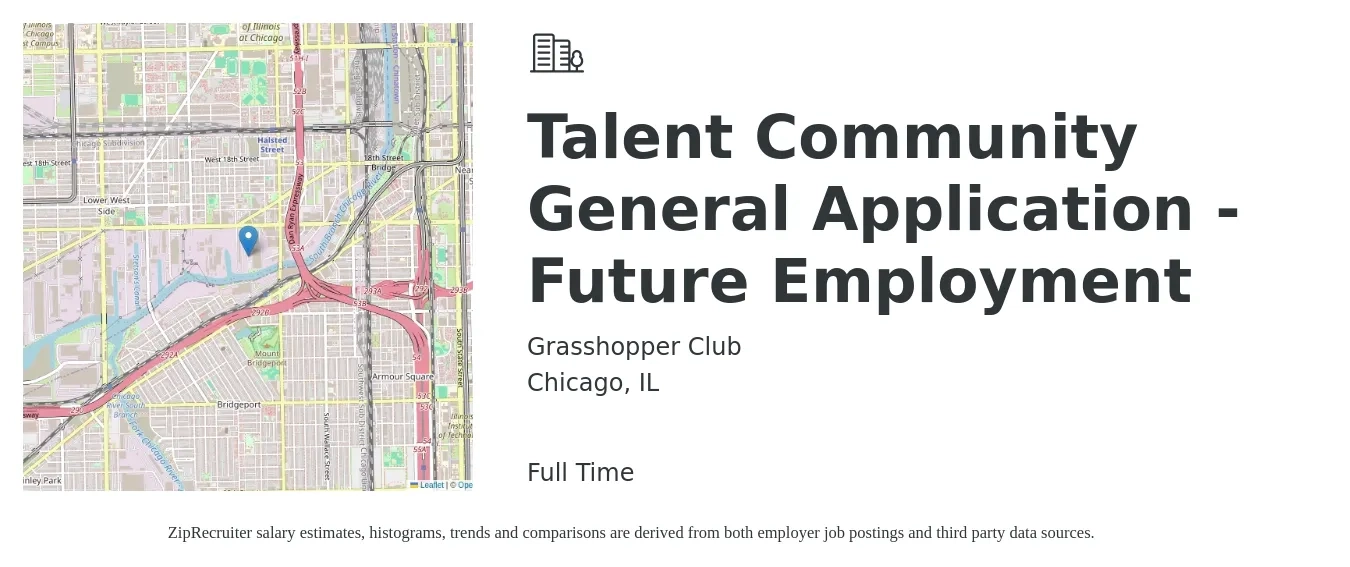 Grasshopper Club job posting for a Talent Community General Application - Future Employment in Chicago, IL with a salary of $18 to $70 Hourly with a map of Chicago location.