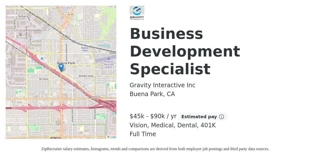 Gravity Interactive Inc job posting for a Business Development Specialist in Buena Park, CA with a salary of $45,000 to $90,000 Yearly and benefits including medical, vision, 401k, dental, and life_insurance with a map of Buena Park location.