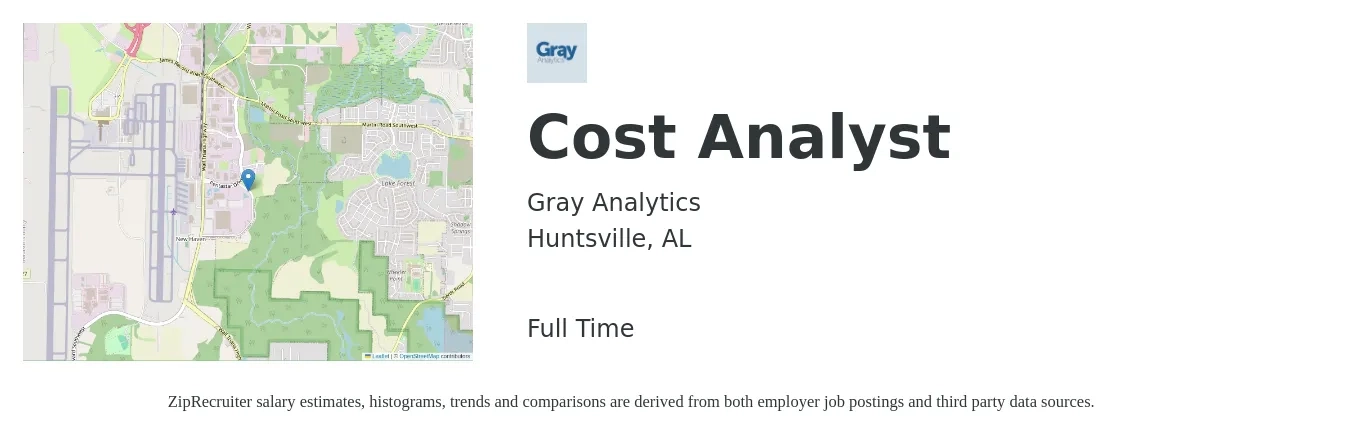 Gray Analytics job posting for a Cost Analyst in Huntsville, AL with a salary of $68,900 to $99,600 Yearly with a map of Huntsville location.