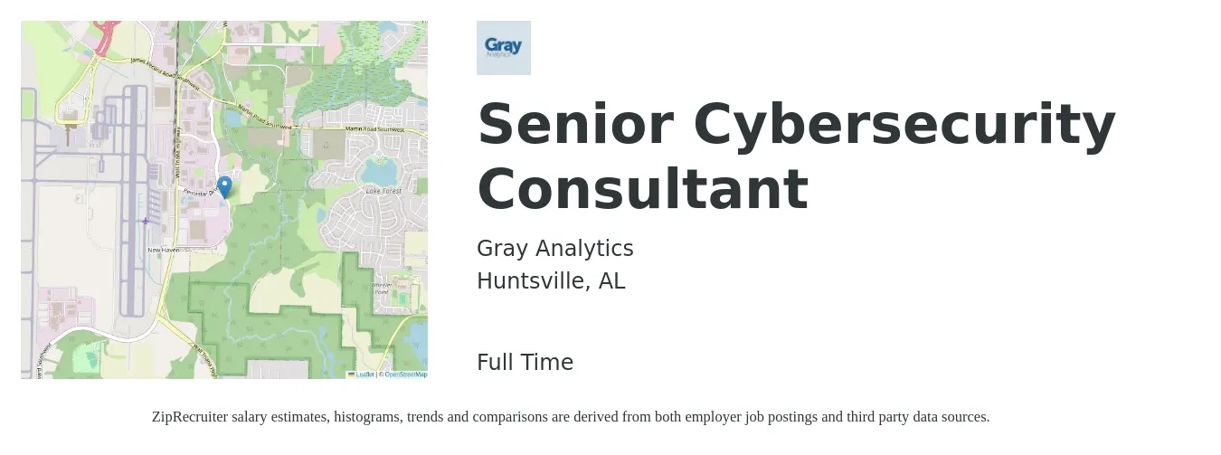 Gray Analytics job posting for a Senior Cybersecurity Consultant in Huntsville, AL with a salary of $99,100 to $127,900 Yearly with a map of Huntsville location.