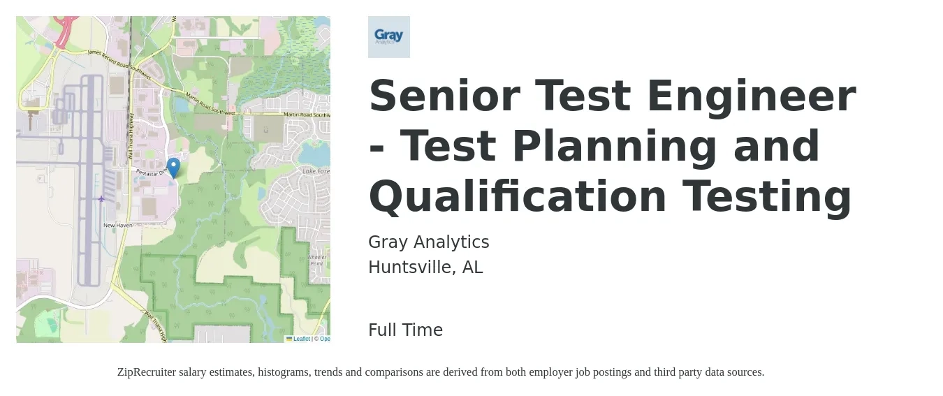 Gray Analytics job posting for a Senior Test Engineer - Test Planning and Qualification Testing in Huntsville, AL with a salary of $90,700 to $126,900 Yearly with a map of Huntsville location.