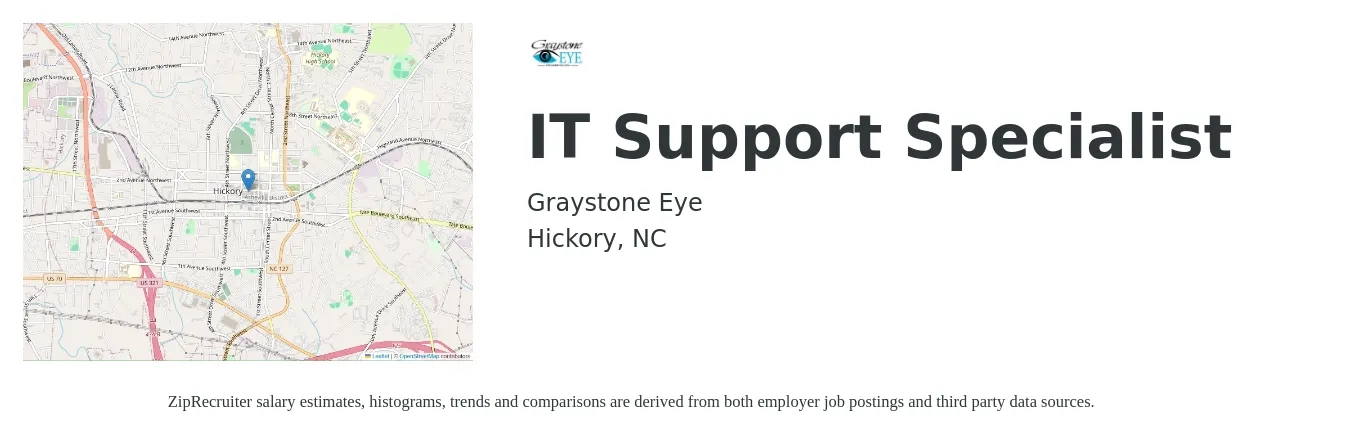 Graystone Eye job posting for a IT Support Specialist in Hickory, NC with a salary of $41,600 to $84,200 Yearly with a map of Hickory location.