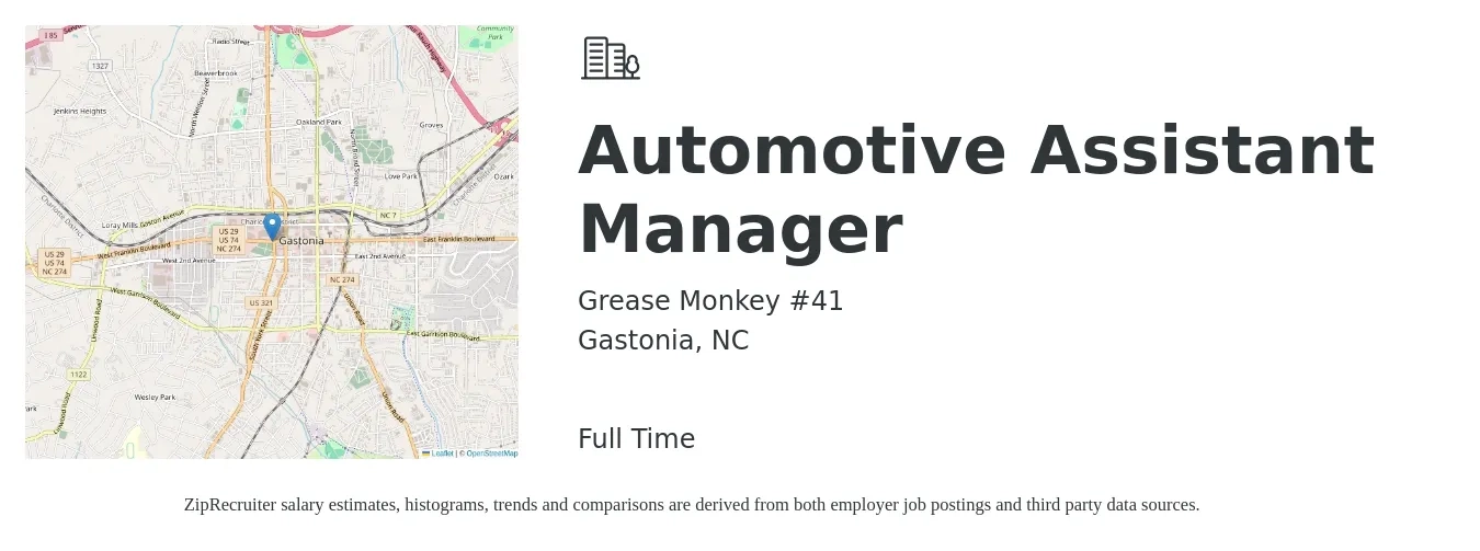Grease Monkey #41 job posting for a Automotive Assistant Manager in Gastonia, NC with a salary of $16 to $20 Hourly with a map of Gastonia location.