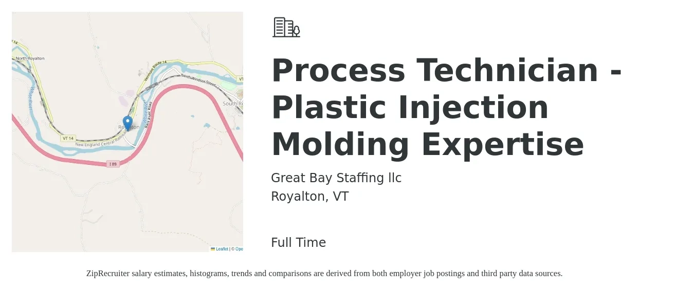 Great Bay Staffing llc job posting for a Process Technician - Plastic Injection Molding Expertise in Royalton, VT with a salary of $20 to $29 Hourly with a map of Royalton location.