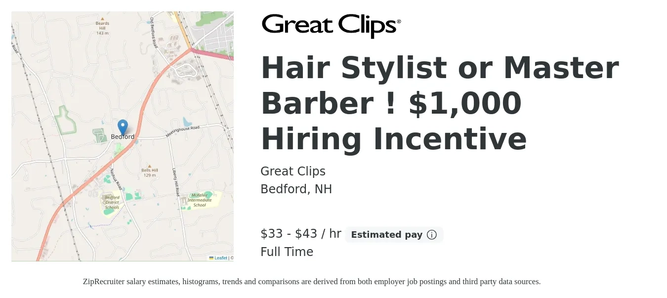 Great Clips job posting for a Hair Stylist or Master Barber ! $1,000 Hiring Incentive in Bedford, NH with a salary of $35 to $45 Hourly and benefits including pto, and retirement with a map of Bedford location.
