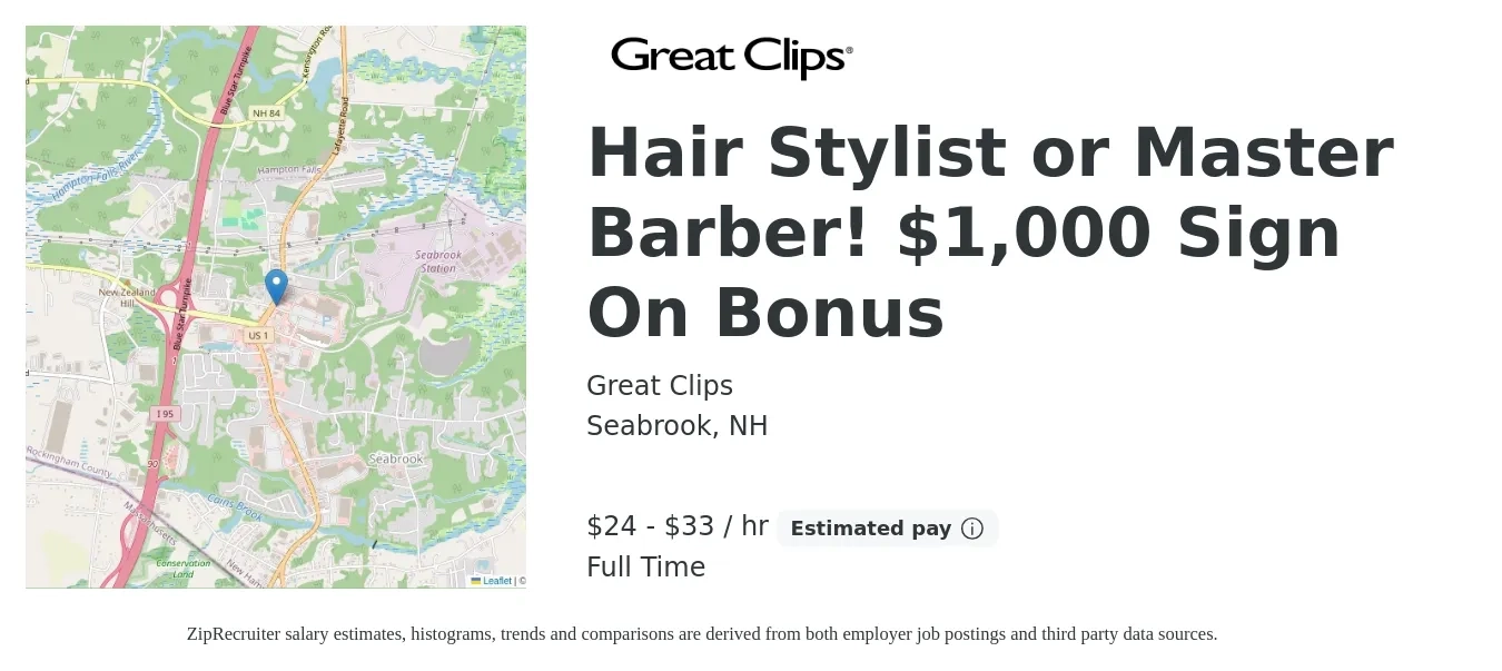 Great Clips job posting for a Hair Stylist or Master Barber! $1,000 Sign On Bonus in Seabrook, NH with a salary of $25 to $35 Hourly and benefits including pto, and retirement with a map of Seabrook location.