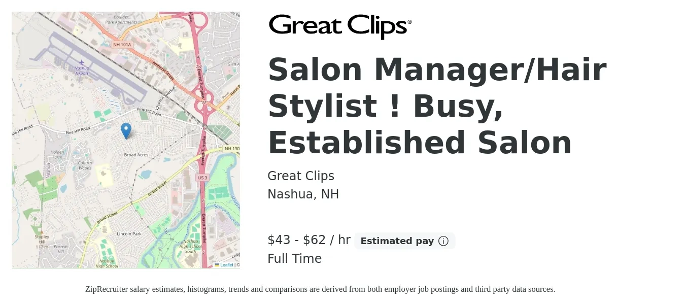 Great Clips job posting for a Salon Manager/Hair Stylist ! Busy, Established Salon in Nashua, NH with a salary of $45 to $65 Hourly and benefits including pto, and retirement with a map of Nashua location.
