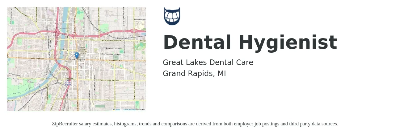 Great Lakes Dental Care job posting for a Dental Hygienist in Grand Rapids, MI with a salary of $36 to $48 Hourly with a map of Grand Rapids location.
