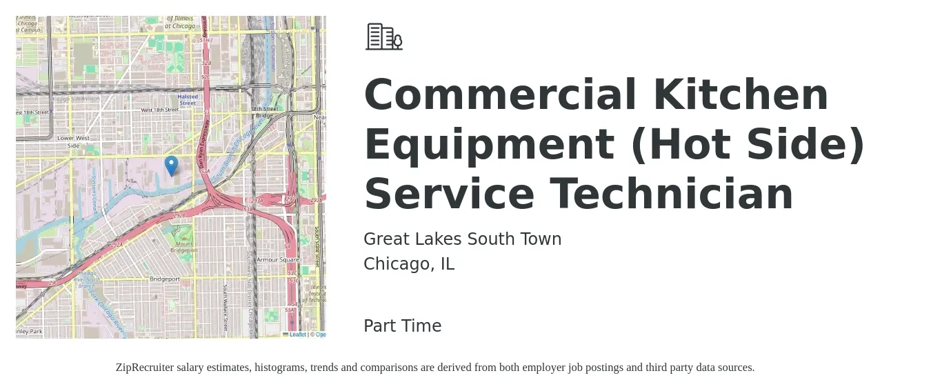 Great Lakes South Town job posting for a Commercial Kitchen Equipment (Hot Side) Service Technician in Chicago, IL with a salary of $19 to $37 Hourly with a map of Chicago location.