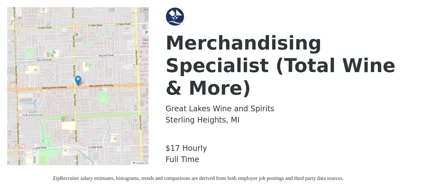 Great Lakes Wine and Spirits job posting for a Merchandising Specialist (Total Wine & More) in Sterling Heights, MI with a salary of $18 Hourly with a map of Sterling Heights location.