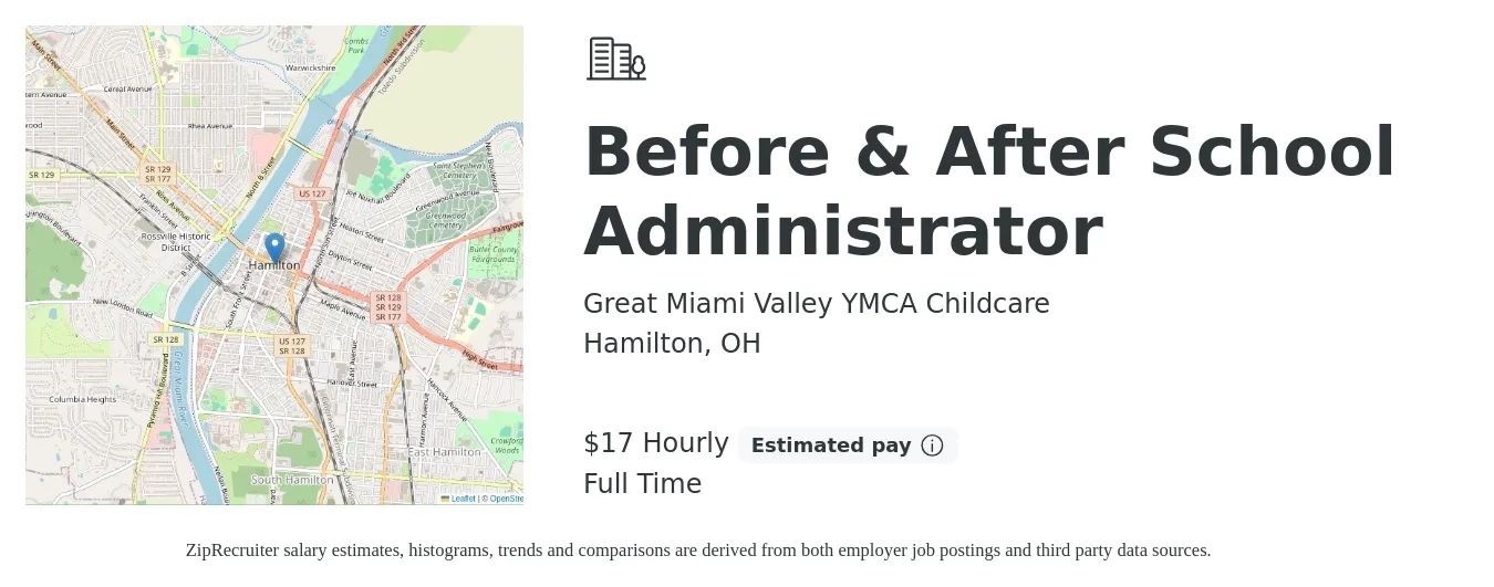 Great Miami Valley YMCA Childcare job posting for a Before & After School Administrator in Hamilton, OH with a salary of $18 Hourly with a map of Hamilton location.