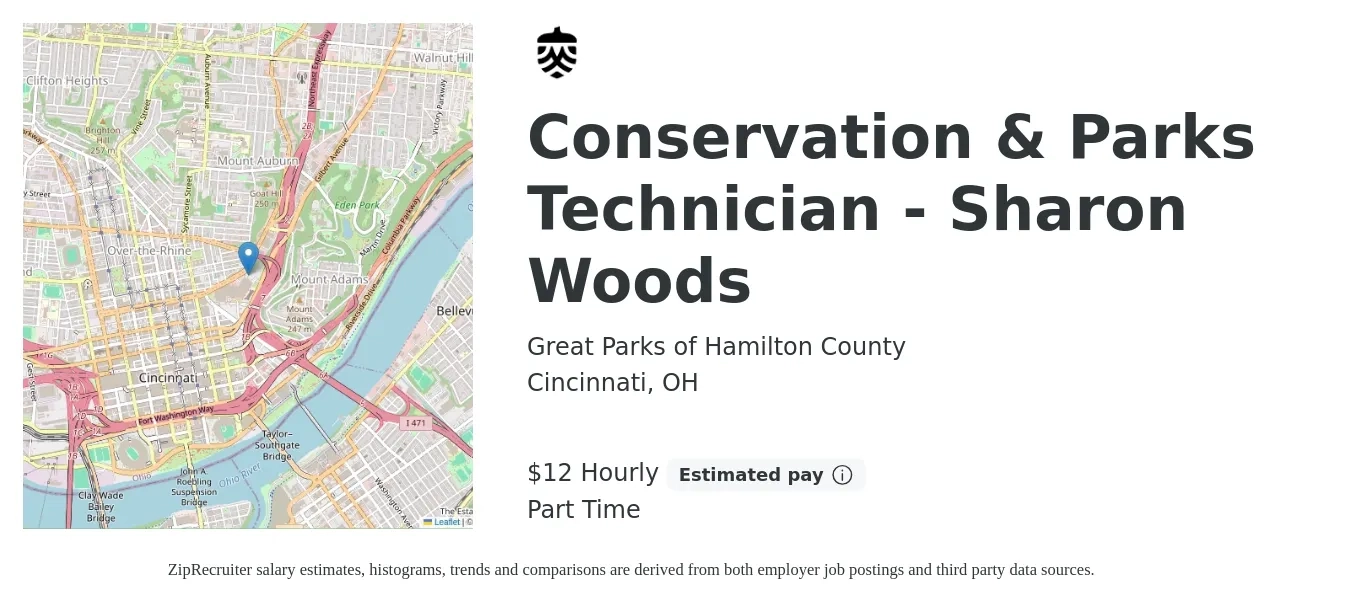 Great Parks of Hamilton County job posting for a Conservation & Parks Technician - Sharon Woods in Cincinnati, OH with a salary of $13 Hourly with a map of Cincinnati location.
