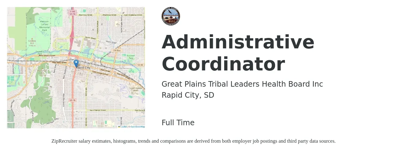Great Plains Tribal Leaders Health Board Inc job posting for a Administrative Coordinator in Rapid City, SD with a salary of $16 to $23 Hourly with a map of Rapid City location.