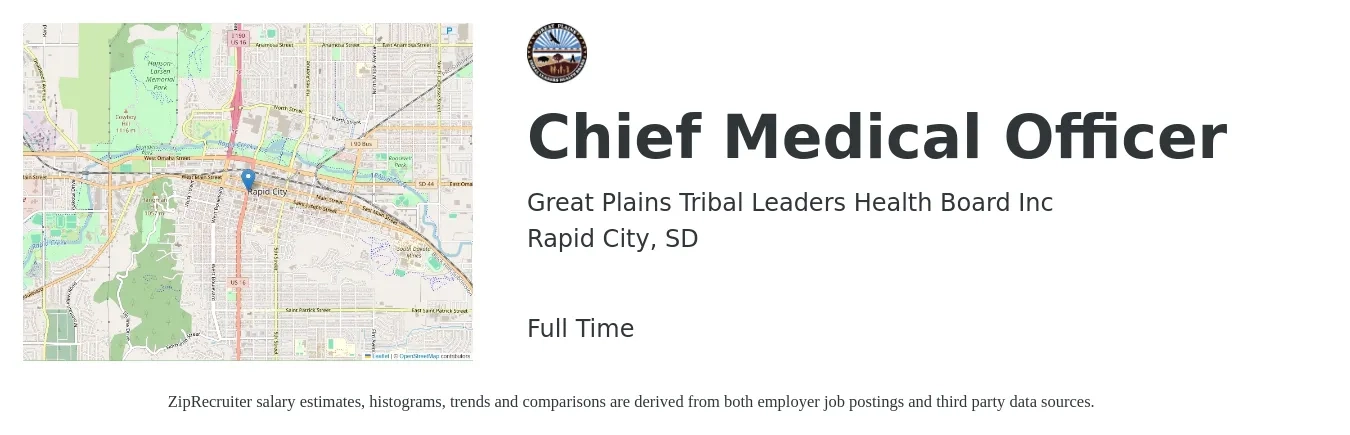 Great Plains Tribal Leaders Health Board Inc job posting for a Chief Medical Officer in Rapid City, SD with a salary of $234,000 to $323,300 Yearly with a map of Rapid City location.