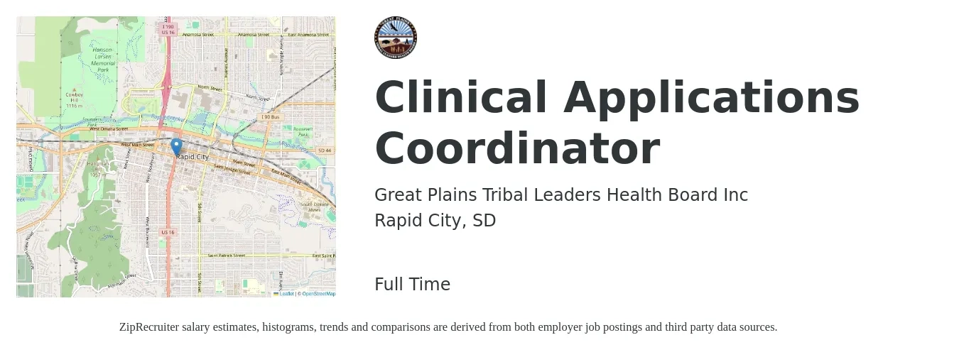 Great Plains Tribal Leaders Health Board Inc job posting for a Clinical Applications Coordinator in Rapid City, SD with a salary of $21 to $35 Hourly with a map of Rapid City location.