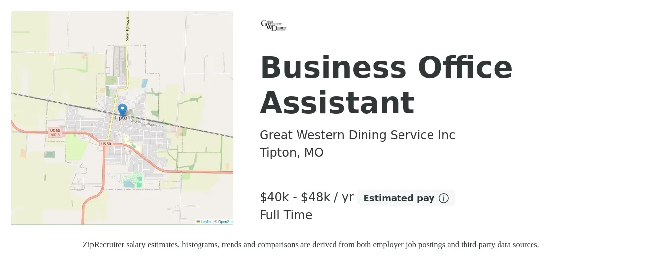 Great Western Dining Service Inc job posting for a Business Office Assistant in Tipton, MO with a salary of $40,000 to $48,000 Yearly with a map of Tipton location.