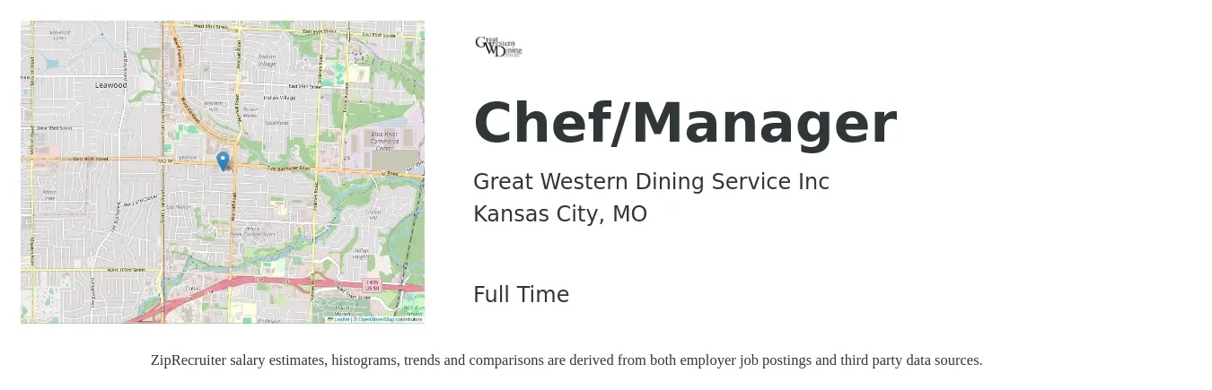 Great Western Dining Service Inc job posting for a Chef/Manager in Kansas City, MO with a salary of $37,700 to $60,400 Yearly with a map of Kansas City location.