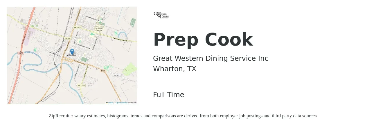 Great Western Dining Service Inc job posting for a Prep Cook in Wharton, TX with a salary of $12 to $14 Hourly with a map of Wharton location.