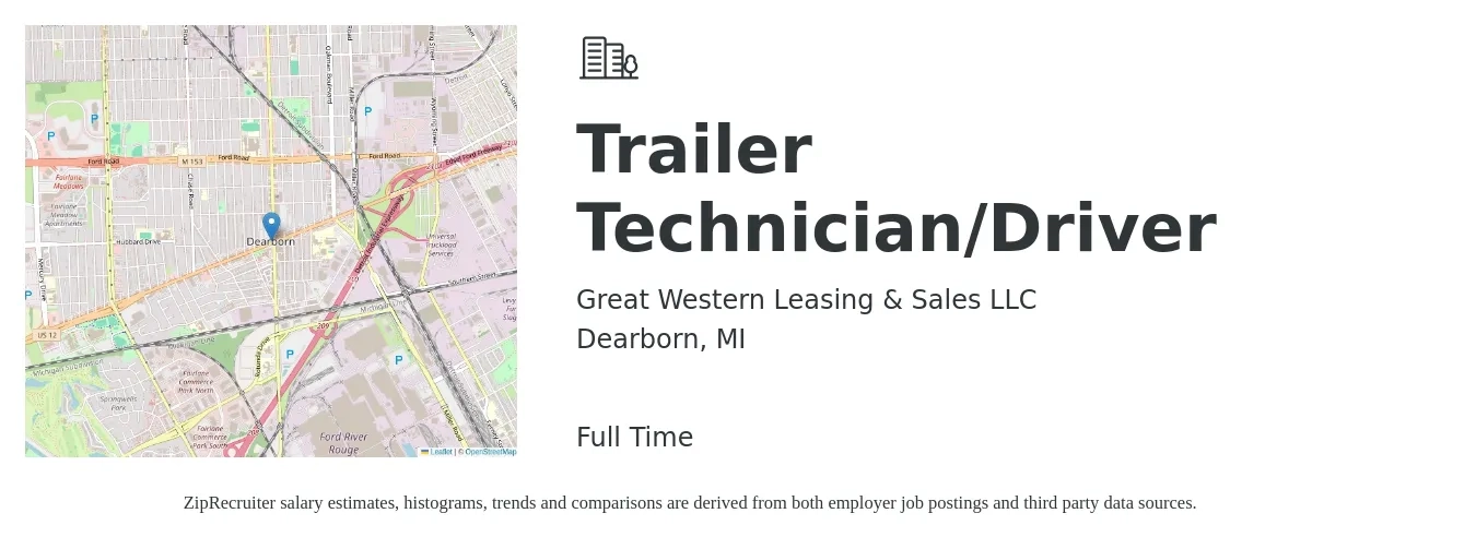 Great Western Leasing & Sales LLC job posting for a Trailer Technician/Driver in Dearborn, MI with a salary of $19 to $27 Hourly with a map of Dearborn location.