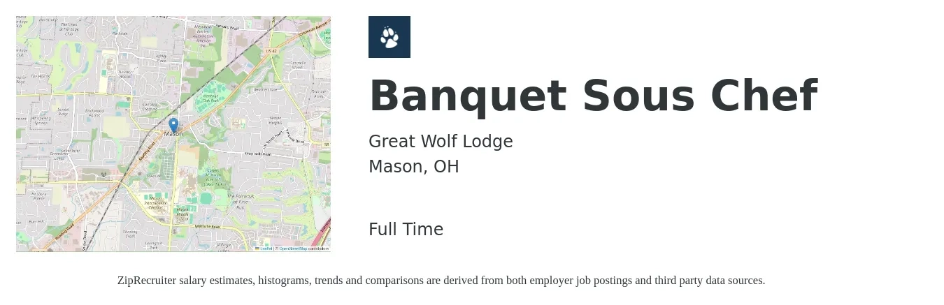 Great Wolf Lodge job posting for a Banquet Sous Chef in Mason, OH with a salary of $47,000 to $63,500 Yearly with a map of Mason location.