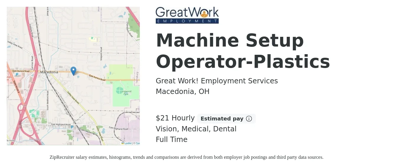 Great Work! Employment Services job posting for a Machine Setup Operator-Plastics in Macedonia, OH with a salary of $22 Hourly and benefits including medical, vision, and dental with a map of Macedonia location.