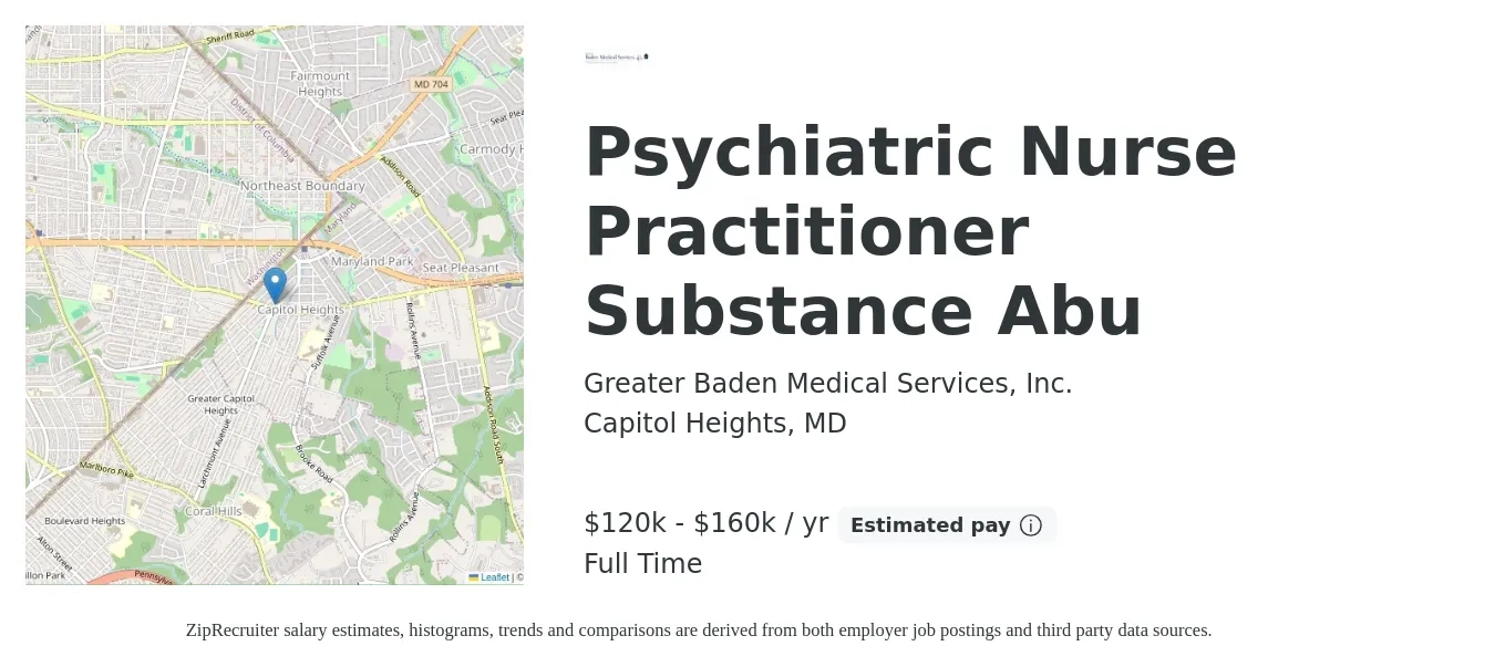 Greater Baden Medical Services, Inc. job posting for a Psychiatric Nurse Practitioner Substance Abu in Capitol Heights, MD with a salary of $120,000 to $160,000 Yearly with a map of Capitol Heights location.